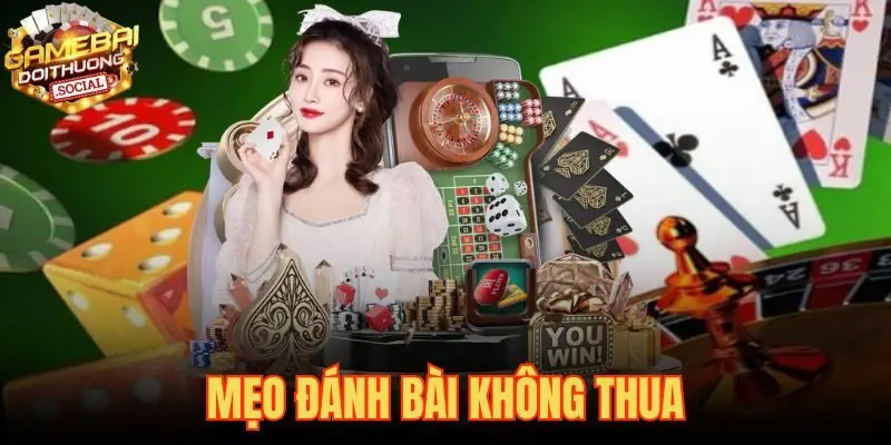 Mẹo Đánh Bài Không Thua